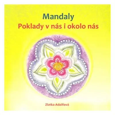 Mandaly - Zlatka Adolfová