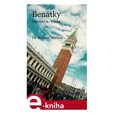 Benátky - Richard Machan