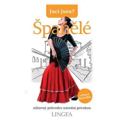 Jací jsou? - Španělé - kolektiv autorů