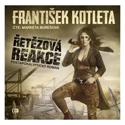 Řetězová reakce - František Kotleta