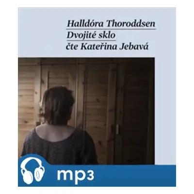 Dvojité sklo, mp3 - Halldóra Thoroddsen