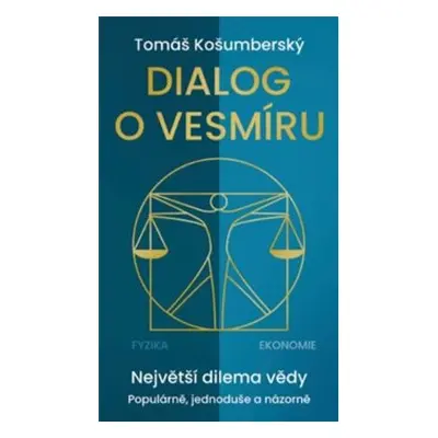 Dialog o vesmíru - Tomáš Košumberský