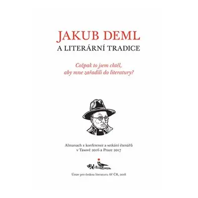 Jakub Deml a literární tradice - kol.