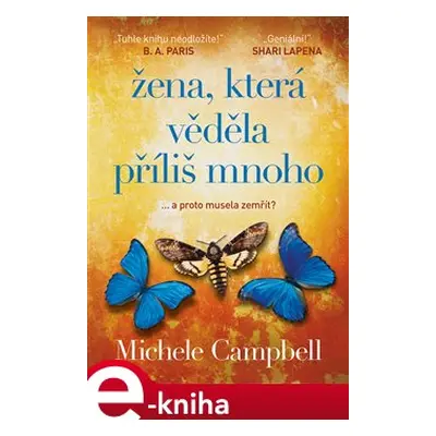 Žena, která věděla příliš mnoho - Michele Campbell