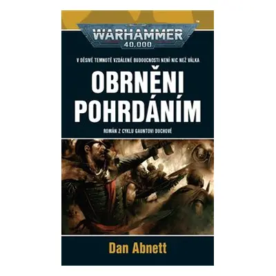 Obrněni pohrdáním - Dan Abnett