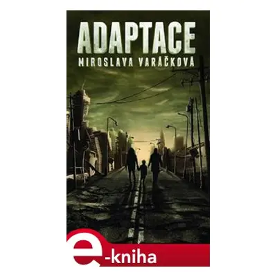 Adaptace - Miroslava Varáčková