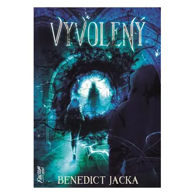 Vyvolený - Alex Verus 4 - Benedict Jacka