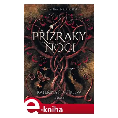 Přízraky noci - Kateřina Ševčíková