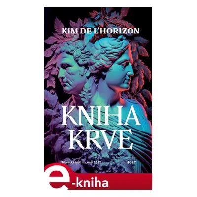 Kniha krve - Kim de l&apos;Horizon