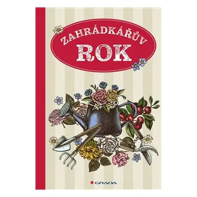 Zahrádkářův rok - kol.