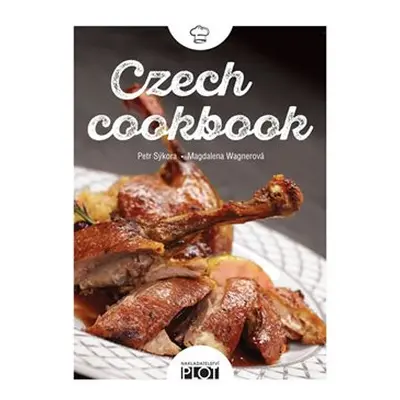 Czech cookbook - Magdalena Wagnerová, Petr Sýkora