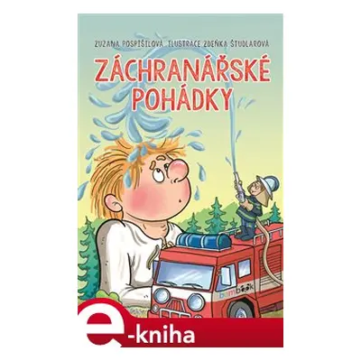 Záchranářské pohádky - Zuzana Pospíšilová