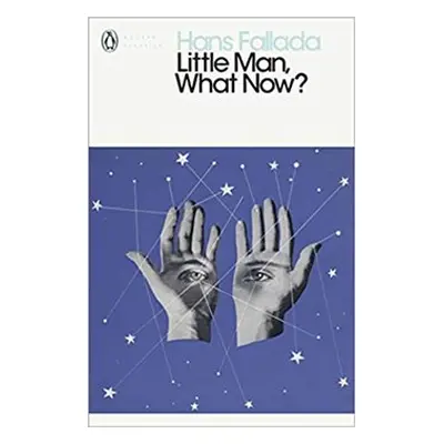 : Little Man, What Now? - Hans Fallada