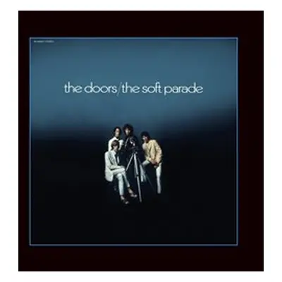 The Soft Parade - The Doors