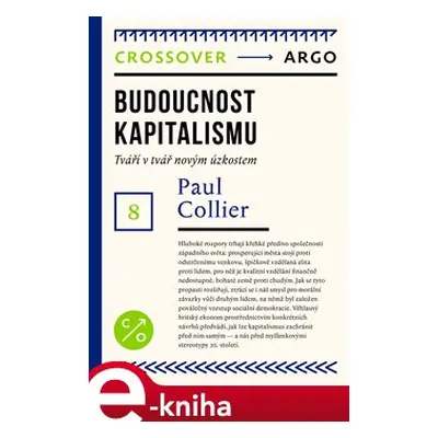 Budoucnost kapitalismu - Paul Collier