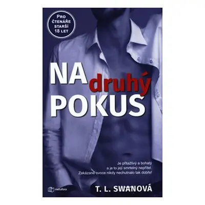 Na druhý pokus - T.L. Swan