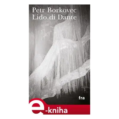 Lido di Dante - Petr Borkovec