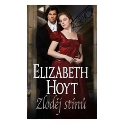 Zloděj stínů /baronet/ - Elizabeth Hoyt