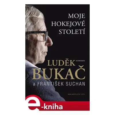 Bukač - Luděk Bukač, František Suchan