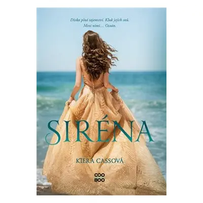 Siréna - Kiera Cassová