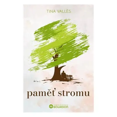 Paměť stromu - Tina Valles