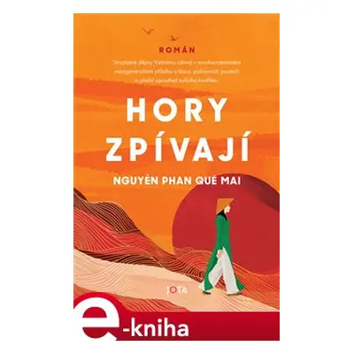 Hory zpívají - Nguyen Phan Que Mai