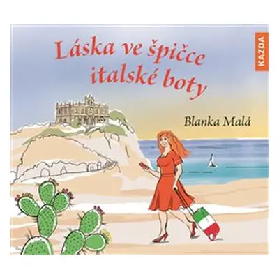 Láska ve špičce italské boty - Blanka Malá