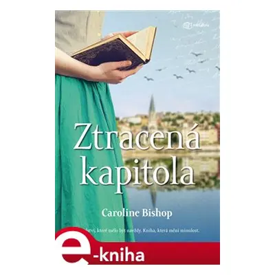 Ztracená kapitola - Caroline Bishop