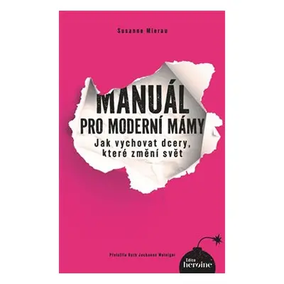 Manuál pro moderní mámy - Susanne Mierau