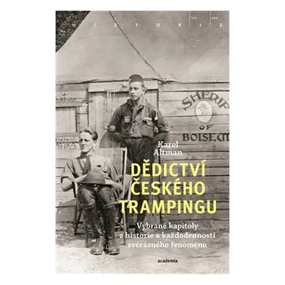 Dědictví českého trampingu - Karel Altman