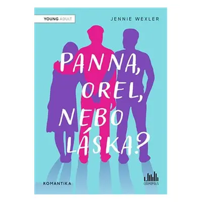 Panna, orel, nebo láska? - Jennie Wexlerová