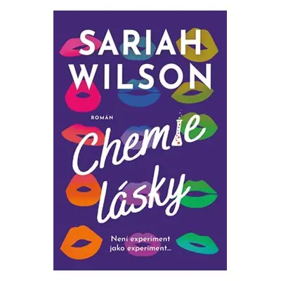 Chemie lásky - Sariah Wilson