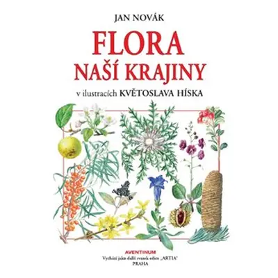 Flora naší krajiny - Jan Novák