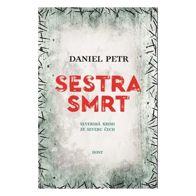 Sestra smrt - Daniel Petr