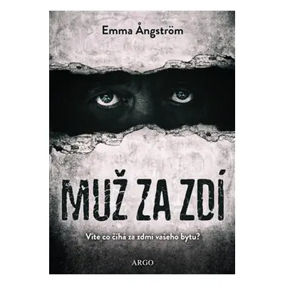 Muž za zdí - Emma Angströmová