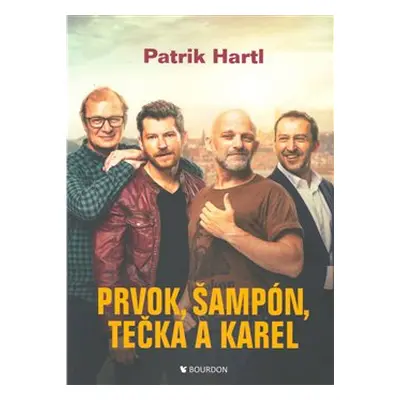 Prvok, Šampón, Tečka a Karel - Patrik Hartl