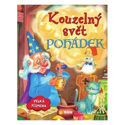 Kouzelný svět pohádek