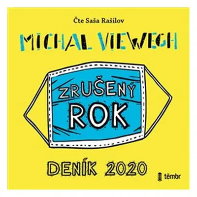 Zrušený rok – Deník 2020 - Michal Viewegh