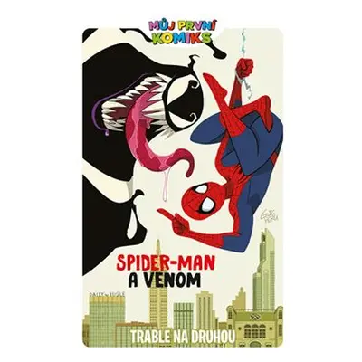 Můj první komiks - Spider-Man a Venom: Trable na druhou - Mariko Tamakiová