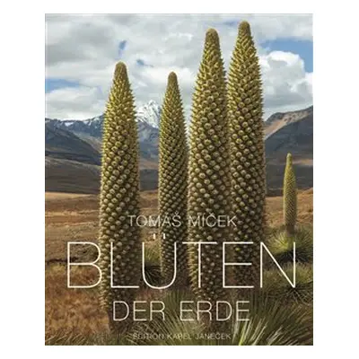 Blüten der Erde - Tomáš Míček