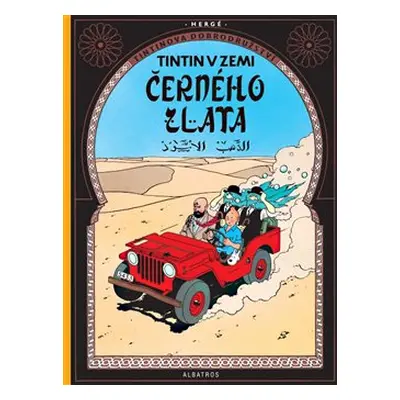 Tintin (15) - Tintin v zemi černého zlata - Hergé, Brožovaná