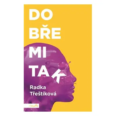 Dobře mi tak - Radka Třeštíková