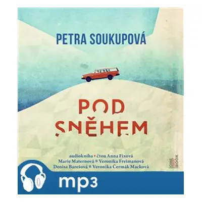 Pod sněhem, mp3 - Petra Soukupová