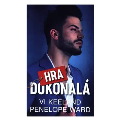 Dokonalá hra - Penelope Ward, Vi Keeland