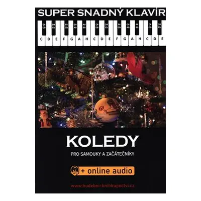 Super snadný klavír Koledy pro samouky a začátečníky