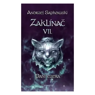 Zaklínač VII: Paní jezera - Andrzej Sapkowski