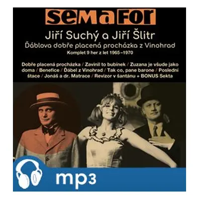 Semafor: Komplet 9 her z let 1965-1970 - Jiří Šlitr, Jiří Suchý