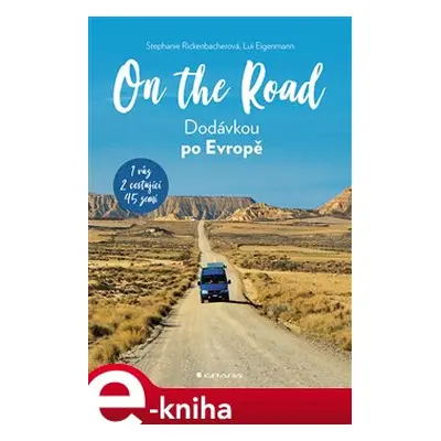 On The Road - Dodávkou po Evropě - Stephanie Rickenbacher, Lui Eigenmann