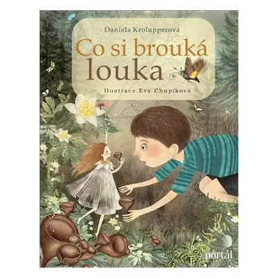 Co si brouká louka - Daniela Krolupperová