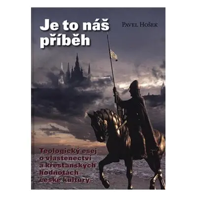 Je to náš příběh - Pavel Hošek